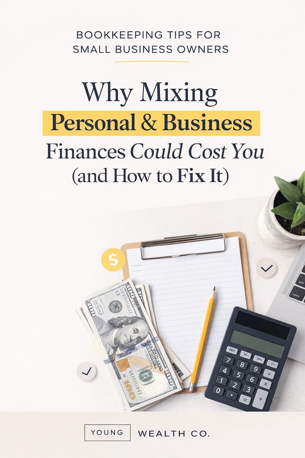 why mixing personal and business finances is bad for small business bookkeeping
