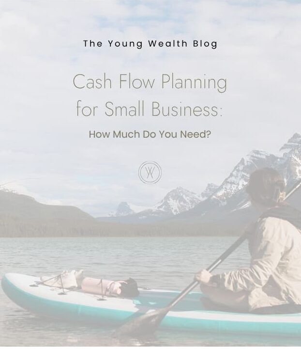 Young Wealth Co. Blog Featured Image for Cash Flow Planning